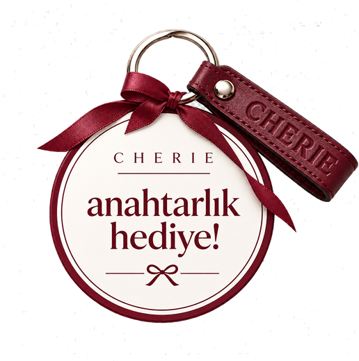 Bu çantada Cherie anahtarlık hediye